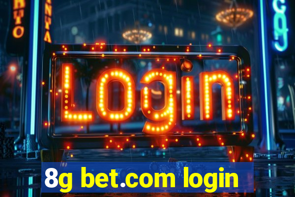 8g bet.com login